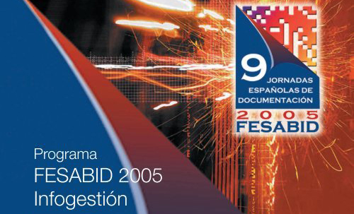 Espainako Dokumentazioaren 9. Ihardunaldiak. Fesabid 2005